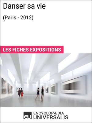 cover image of Danser sa vie (Paris--2012)